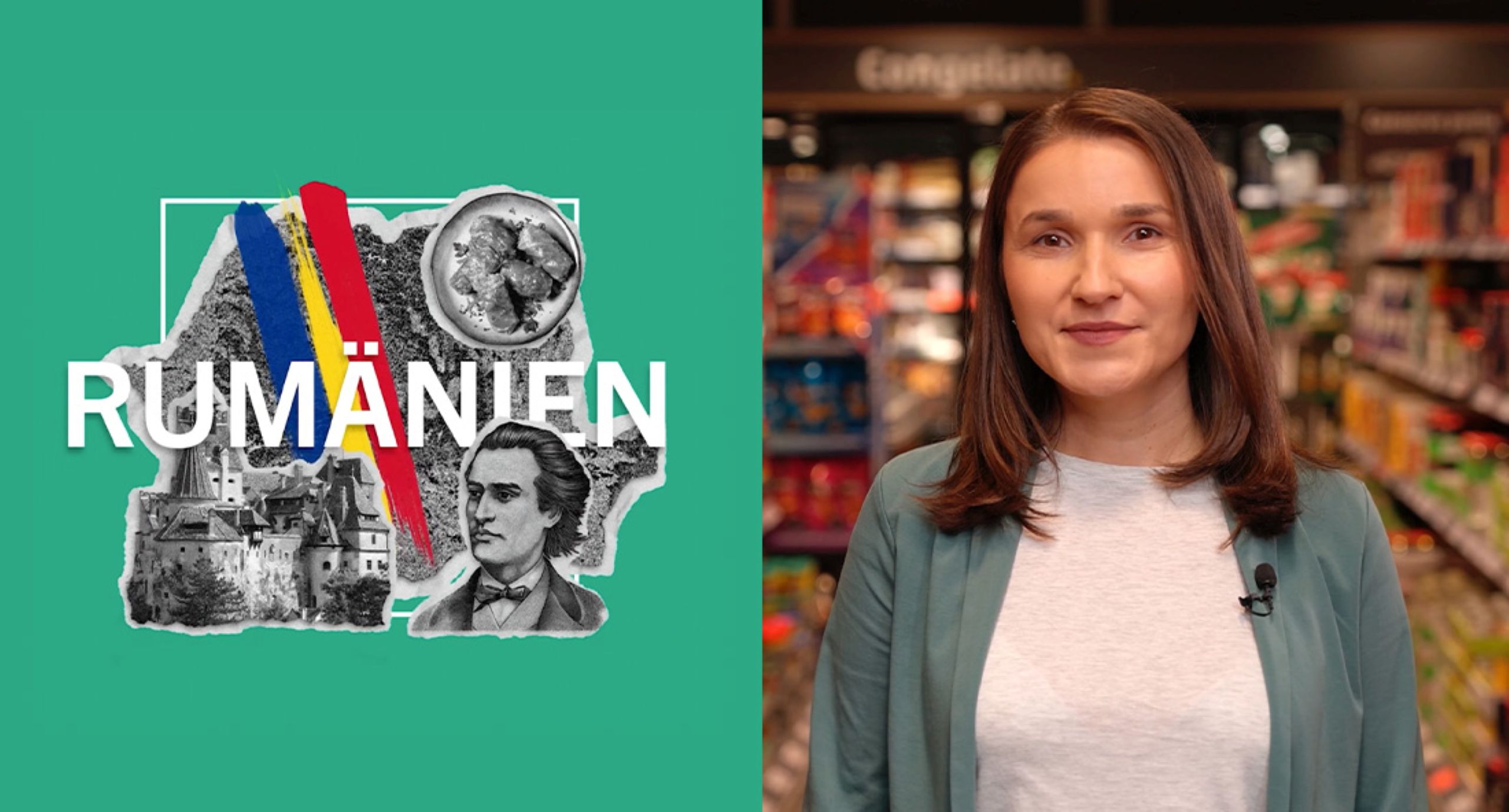 Collage mit rumänischen Landesmotiven und dem Schriftzug „RUMÄNIEN“ neben einer Person in einem PENNY-Markt.